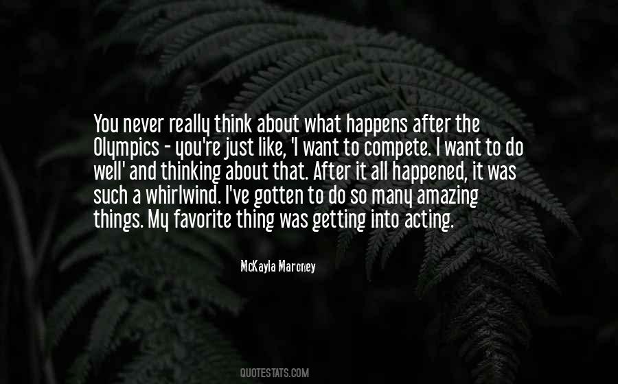 So Many Things Happened Quotes #1272578