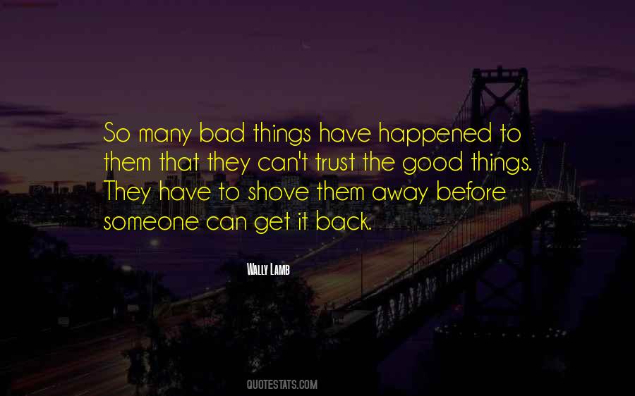 So Many Things Happened Quotes #1461575