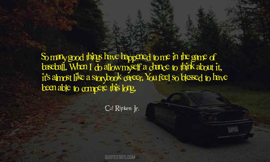 So Many Things Happened Quotes #1522983