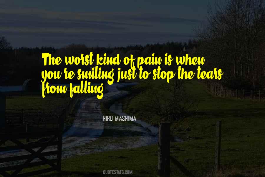 Tears Are Falling Quotes #93427