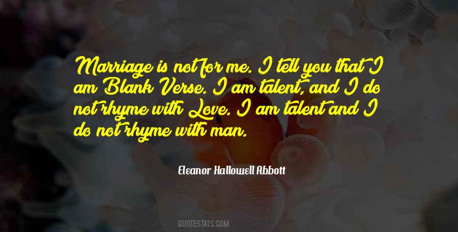 Marriage Is Not For Me Quotes #1227708