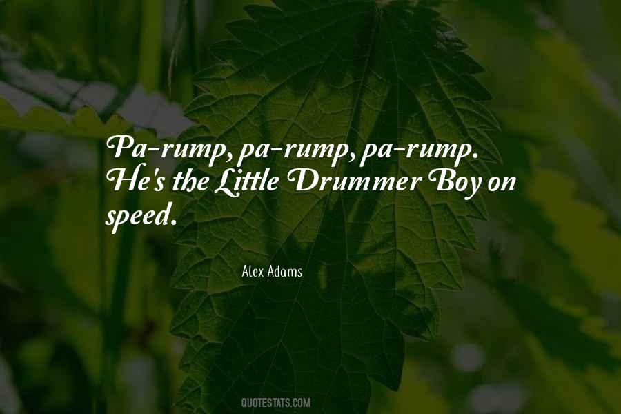 The Little Drummer Boy Quotes #371403