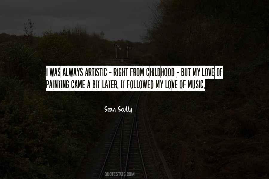 Childhood Music Quotes #1378060