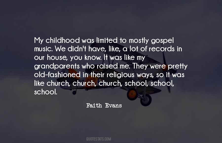 Childhood Music Quotes #1617342