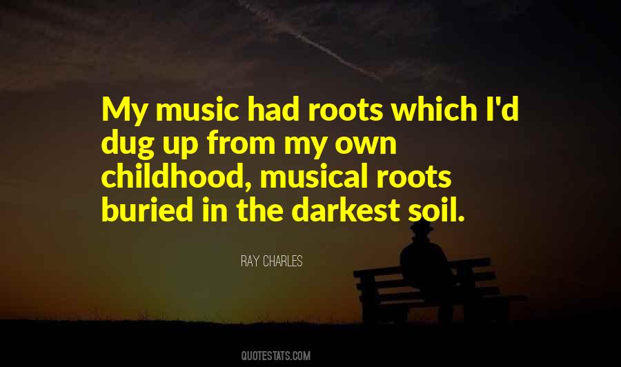 Childhood Music Quotes #278305