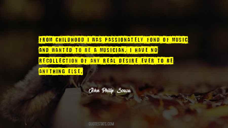 Childhood Music Quotes #388035