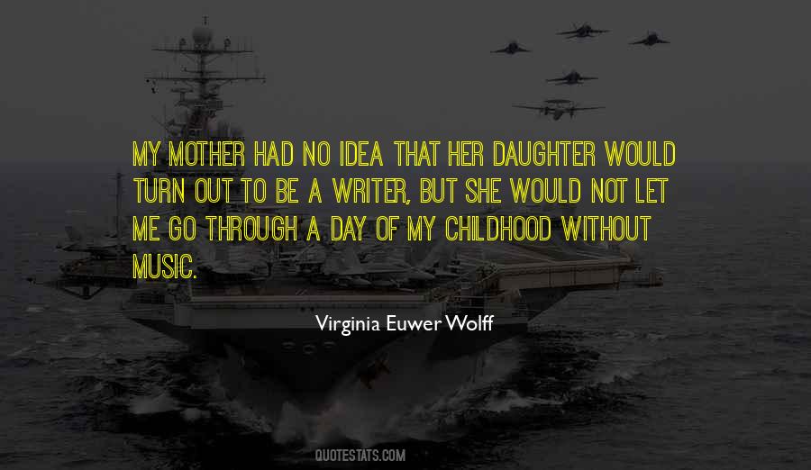 Childhood Music Quotes #518677