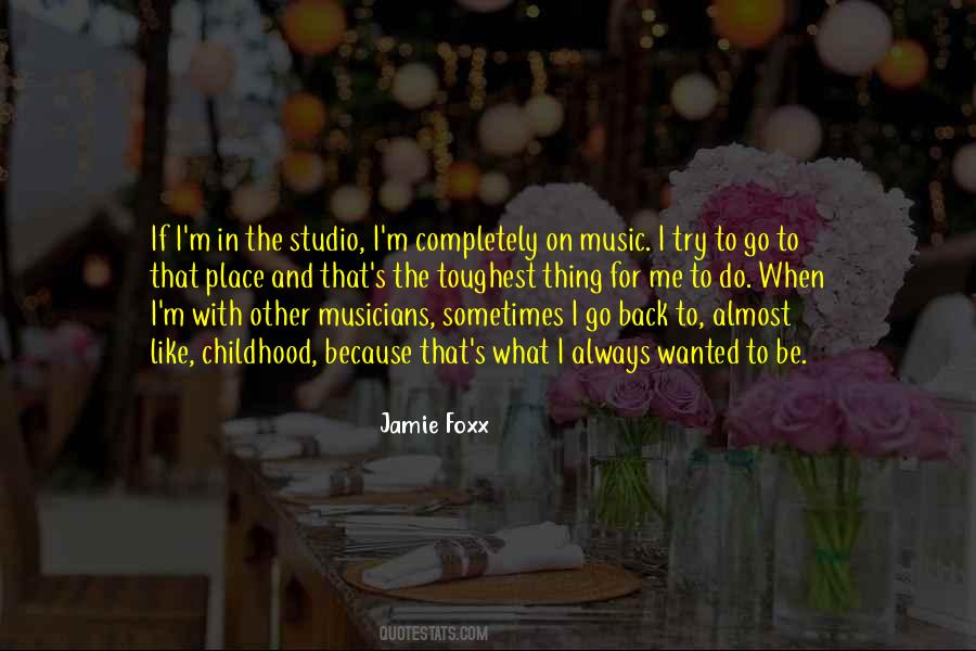 Childhood Music Quotes #988473