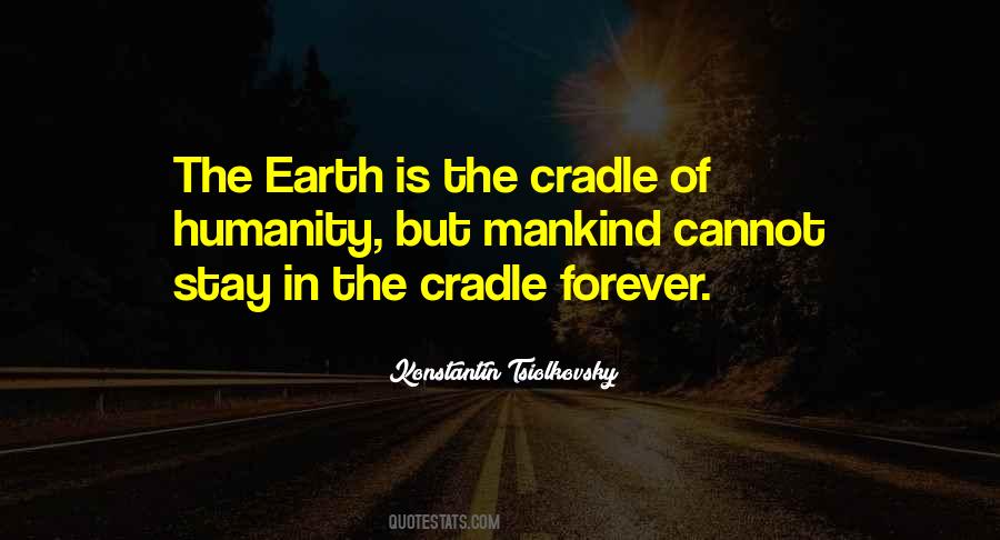 Earth Mankind Quotes #1137685