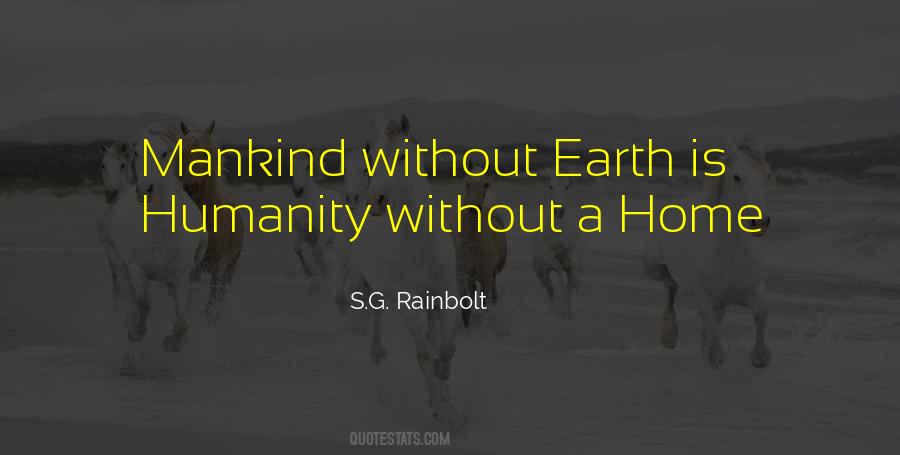 Earth Mankind Quotes #912869