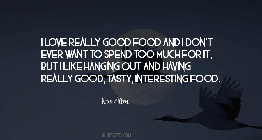 Love For Food Quotes #308381