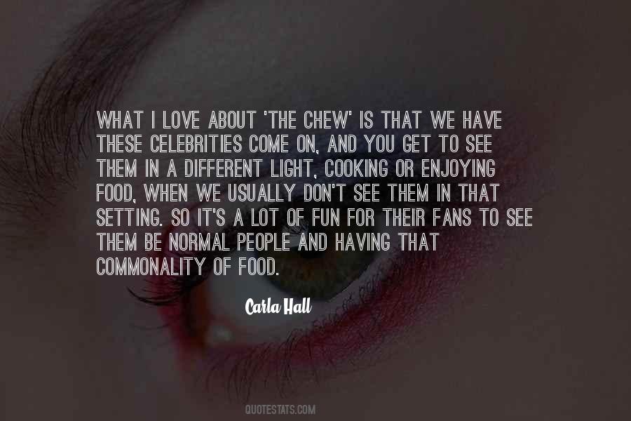 Love For Food Quotes #332917