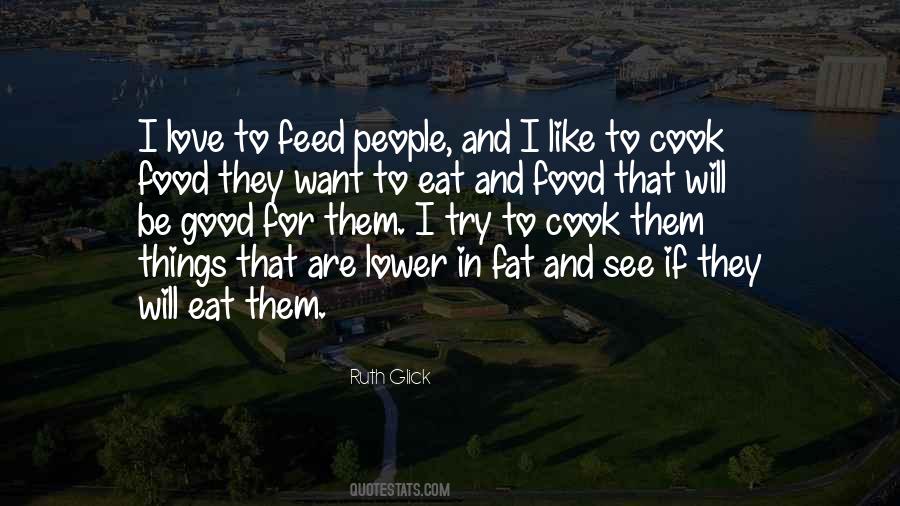 Love For Food Quotes #553347