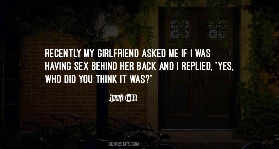 Quotes About Me And My Girlfriend #1286907
