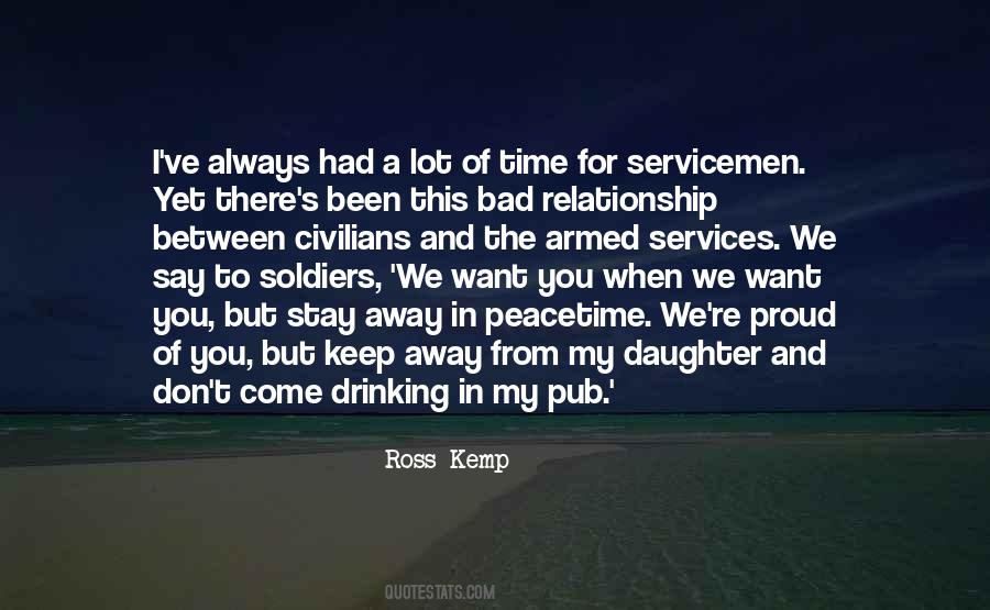 Ex Servicemen Quotes #1352321