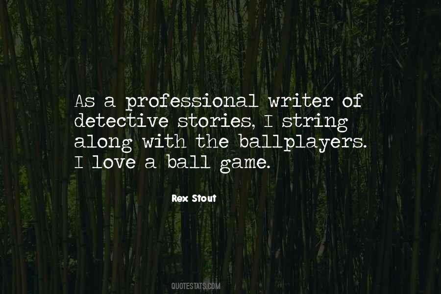 Writer Of Quotes #1552526