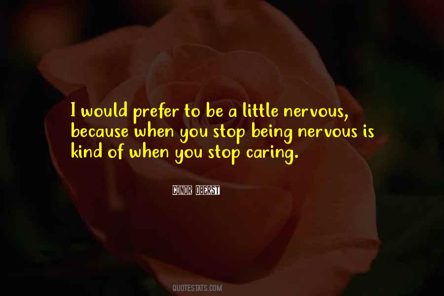 Sometimes You Have To Stop Caring Quotes #1065747