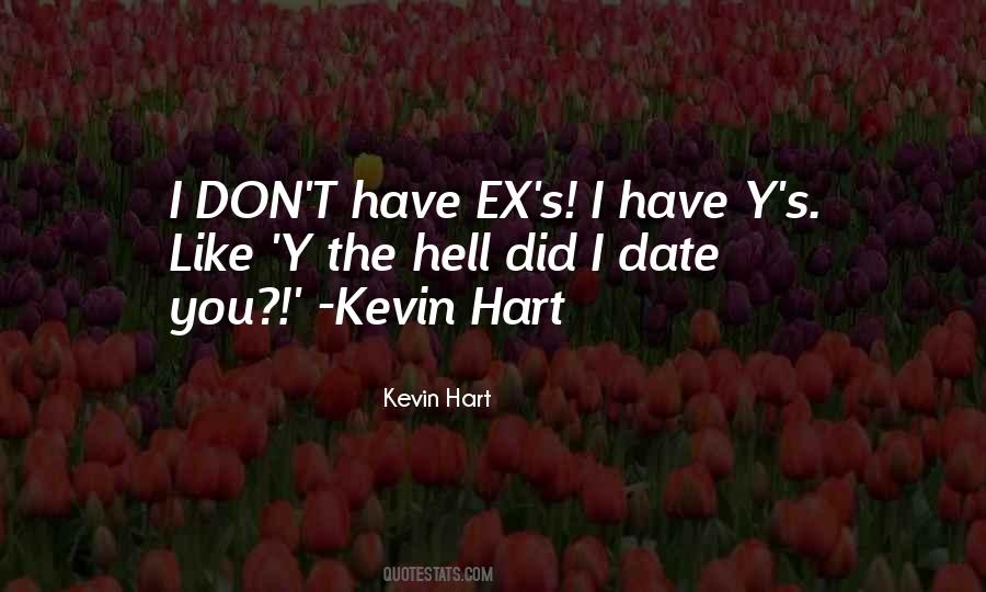 Ex's Quotes #1669906