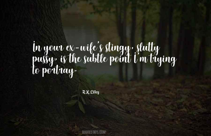 Ex's Quotes #727700