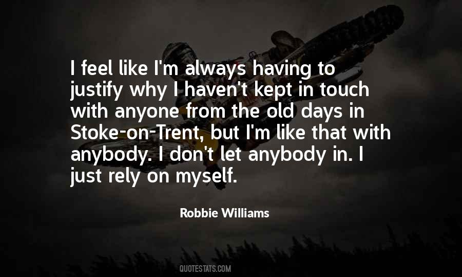Just Like The Old Days Quotes #1645645