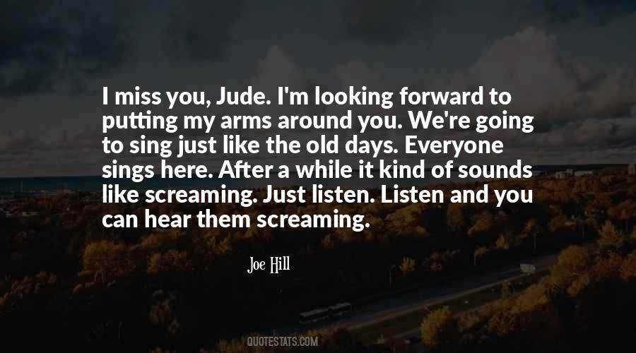 Just Like The Old Days Quotes #601149