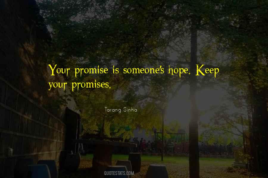 Keep Your Promises Quotes #586605