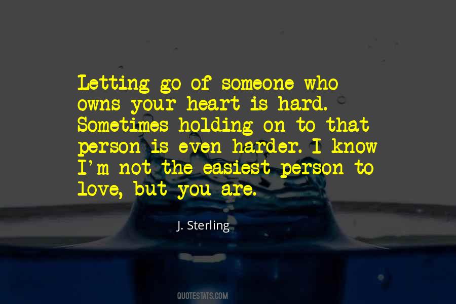 Hard Letting Go Quotes #100139