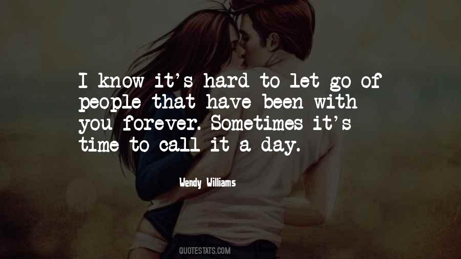 Hard Letting Go Quotes #231036
