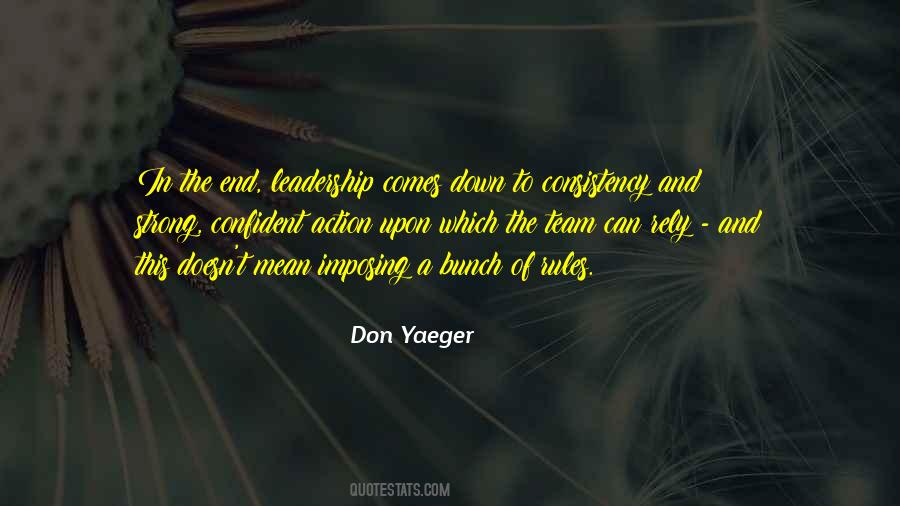 Leadership Consistency Quotes #1460772