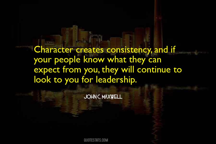 Leadership Consistency Quotes #383448