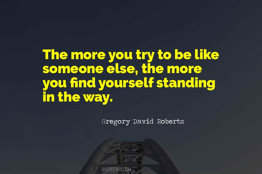 Find Yourself Someone Quotes #25030