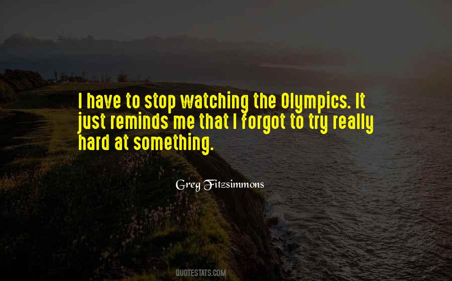 Stop Watching Me Quotes #1859562