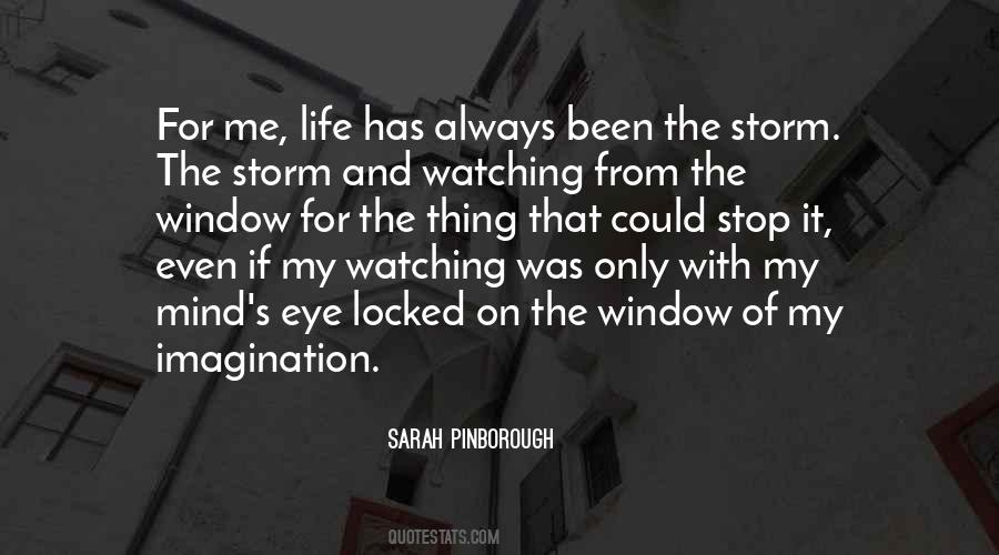 Stop Watching Me Quotes #551271