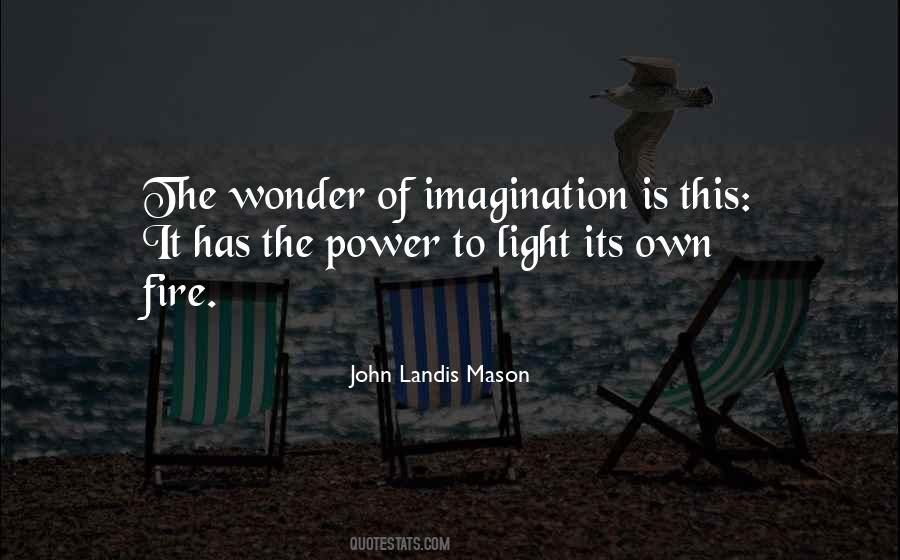 The Power Of Imagination Quotes #674330
