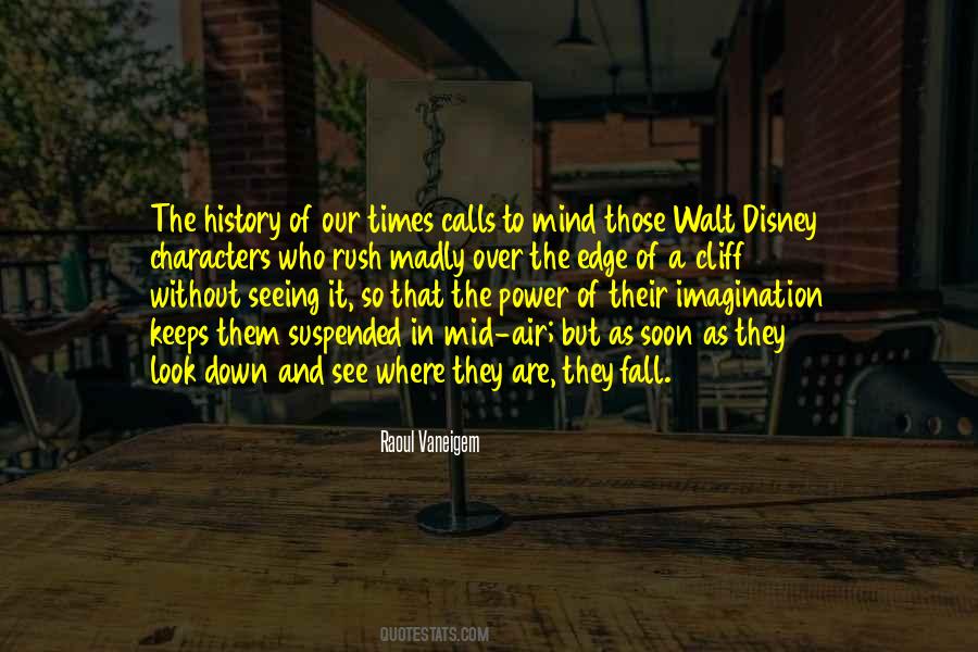 The Power Of Imagination Quotes #748977