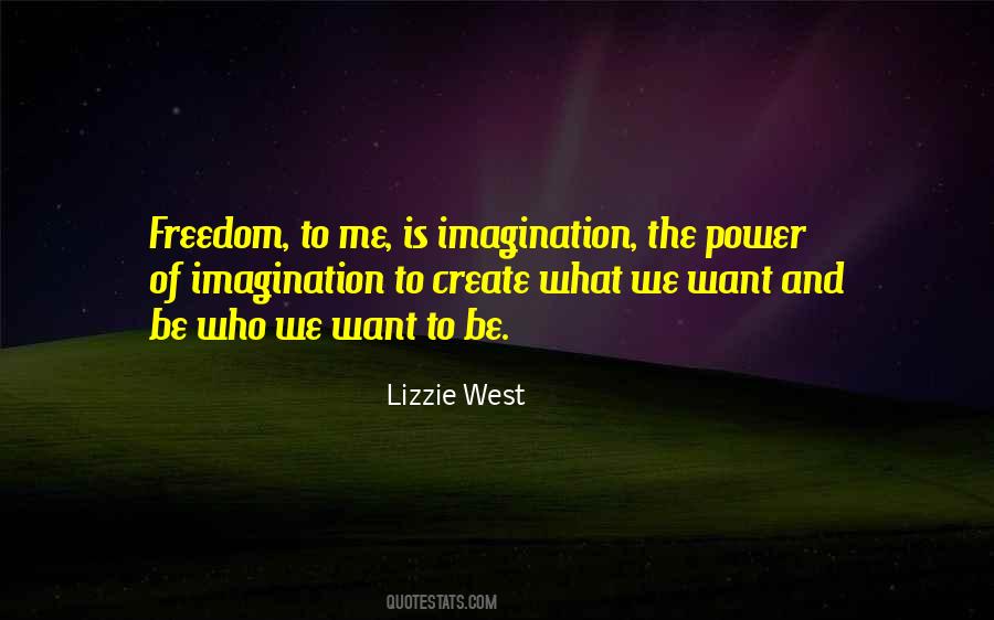 The Power Of Imagination Quotes #781511