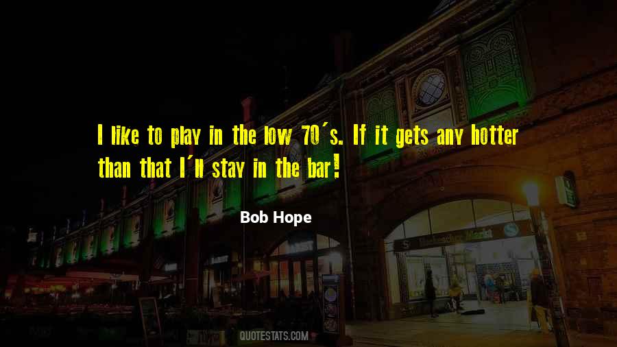 Low Bar Quotes #596283