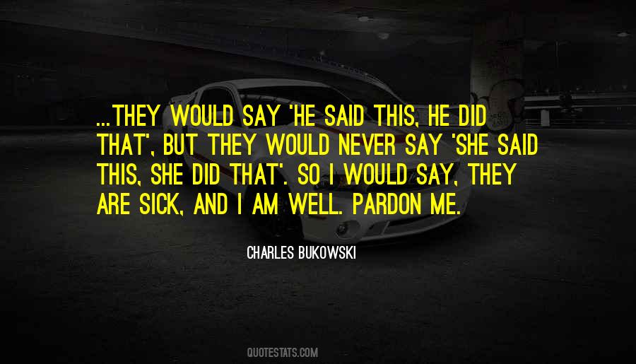 Am So Sick Quotes #1632338