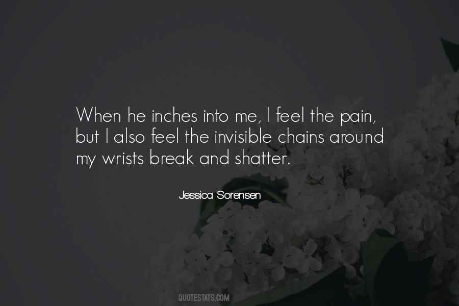 When I Feel Pain Quotes #320570