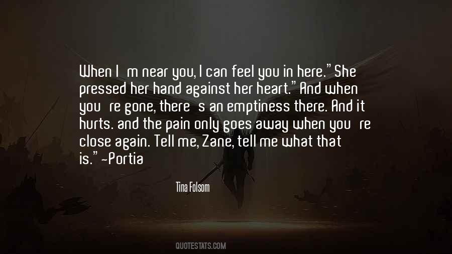 When I Feel Pain Quotes #702498