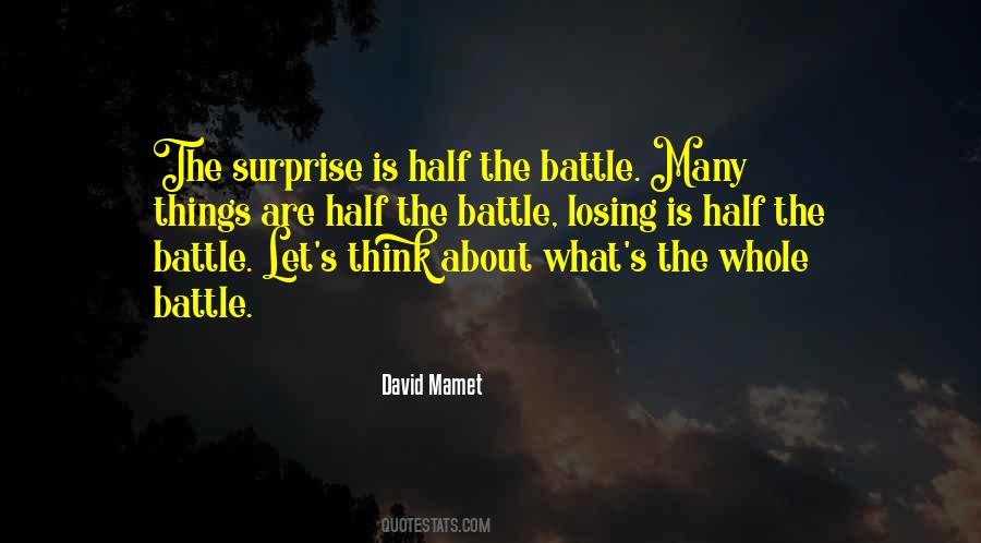 Half The Battle Quotes #411681