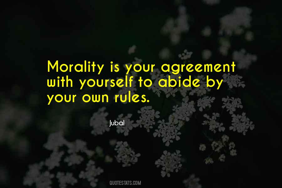 Abide By The Rules Quotes #1614321