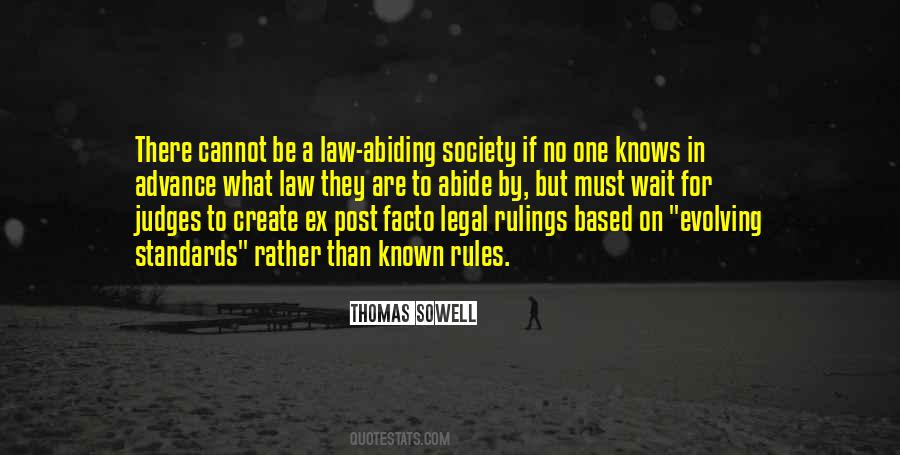 Abide By The Rules Quotes #1849955