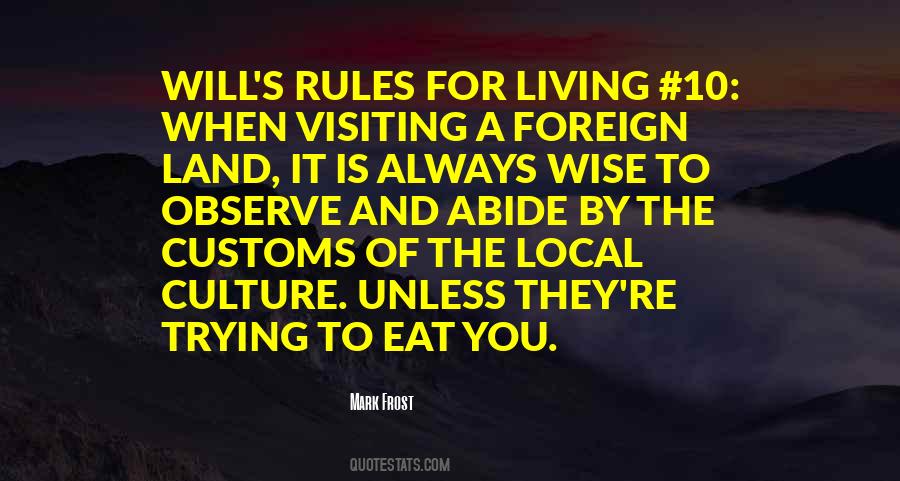 Abide By The Rules Quotes #235397