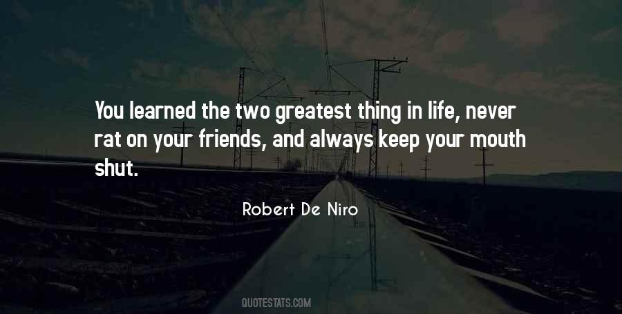 Never Rat On Your Friends Quotes #1568114 Never Rat On Your Friends Quotes #1568114