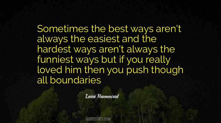 Push Your Boundaries Quotes #1186395