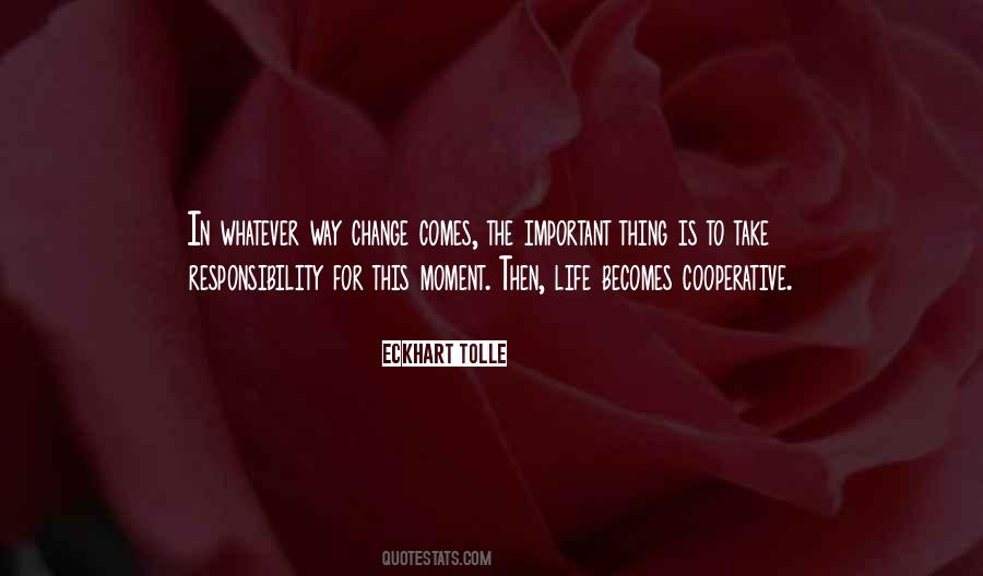 Change In This Life Quotes #1036177