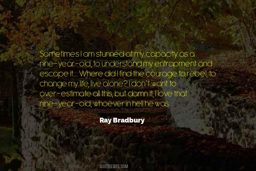 Change In This Life Quotes #313810