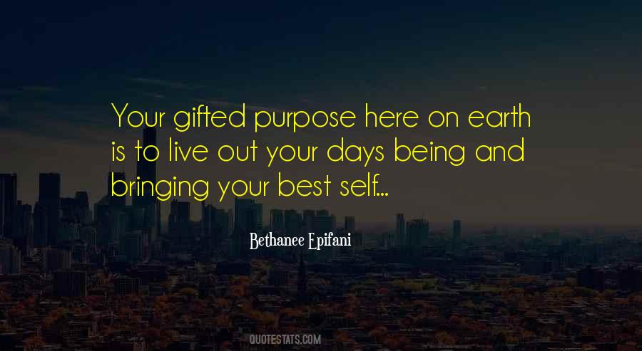 Purpose Of Life Is To Live It Quotes #117916