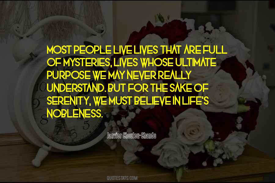 Purpose Of Life Is To Live It Quotes #328730